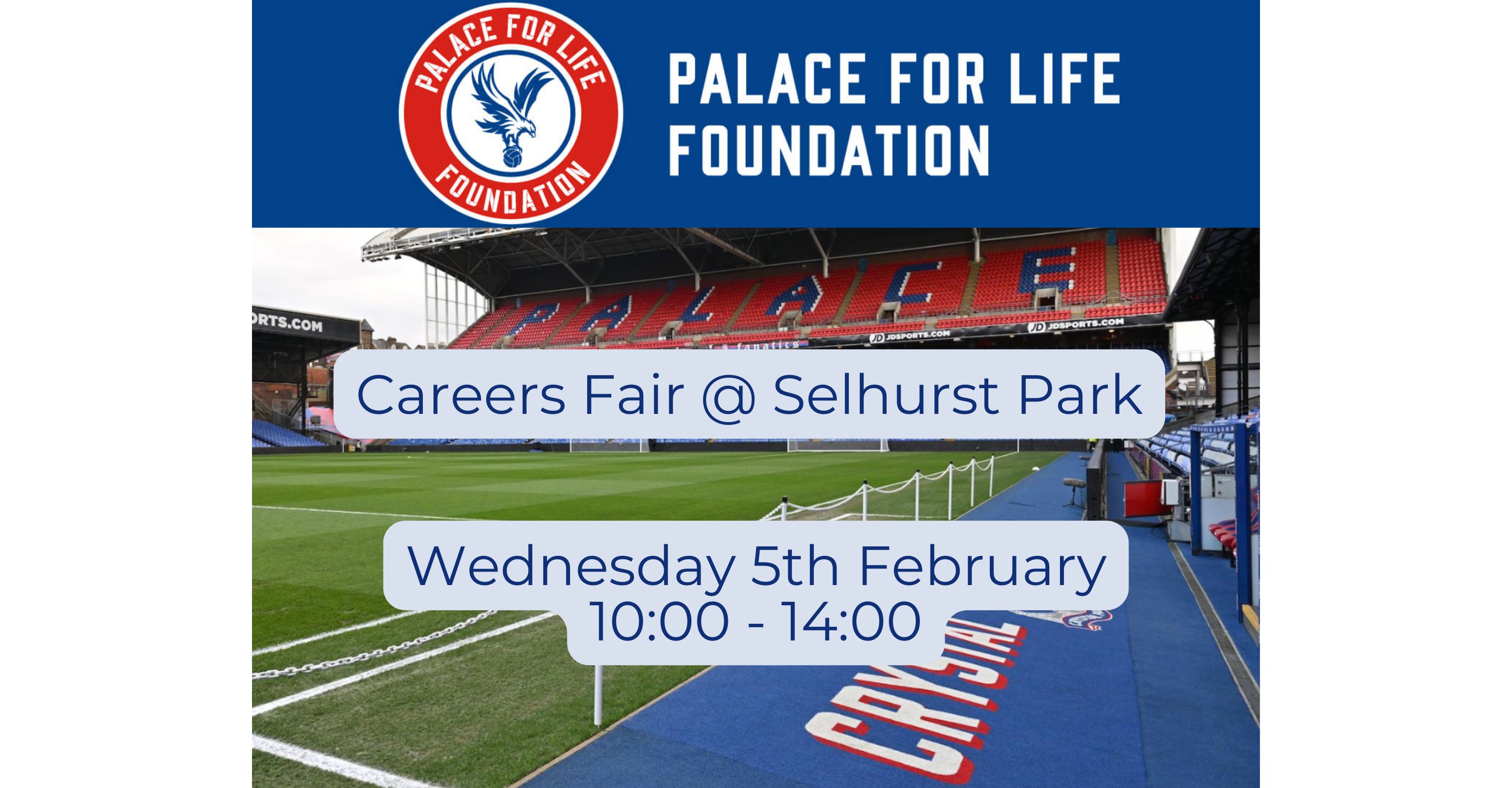 Palace for Life Foundation & DWP Careers Fair.