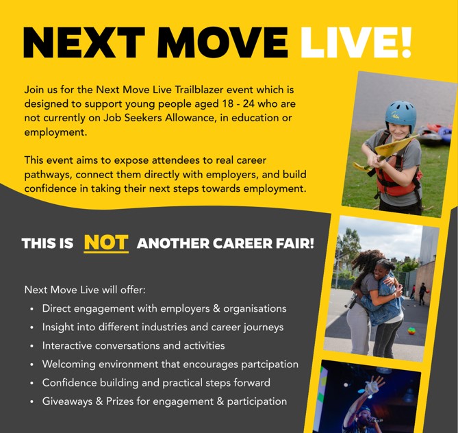 Next Move Live! - Trailblazer event for 18-24s Monday 12th October10 am - 1pm at Croydon College