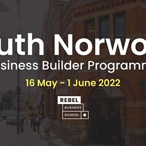 South Norwood Business Builder Programme 16th May - 1st June 2022
